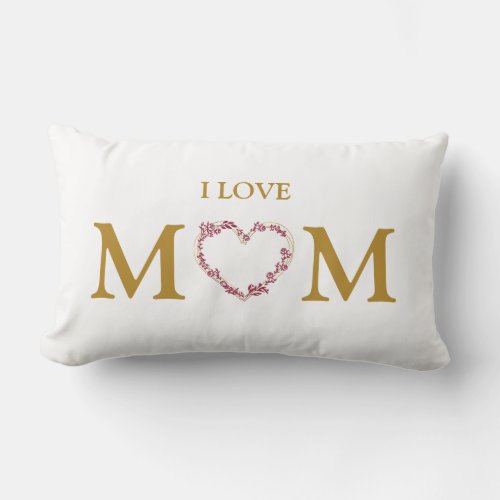 I Love Mom with Wildflowers Heart in Red  Gold Lumbar Pillow