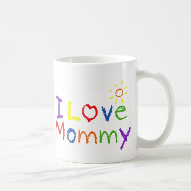 I love Mommy Coffee Mug (Right)