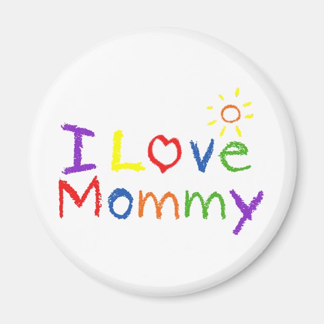 I love Mommy Magnet (Front)