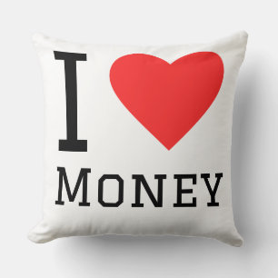 I love money throw pillow