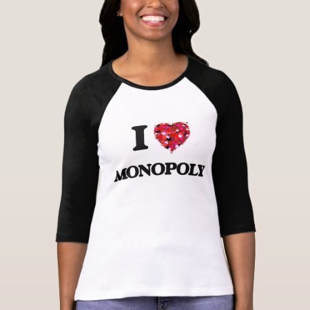 I Love Monopoly T-shirt