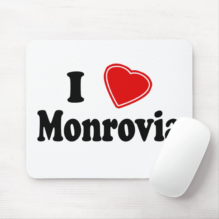 I Love Monrovia Mousepad