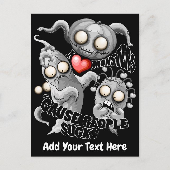 I Love Monsters 'cause People Sucks Announcement Postcard (Front)
