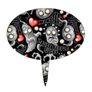 I Love Monsters 'cause People Sucks Cake Topper