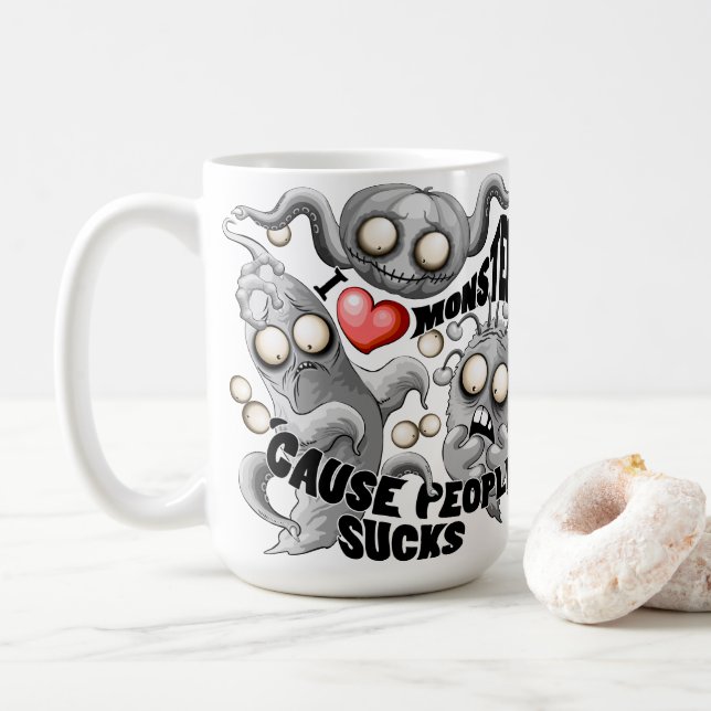 I Love Monsters 'cause People Sucks Coffee Mug (With Donut)