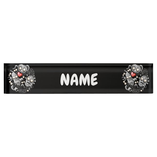 I Love Monsters 'cause People Sucks Desk Name Plate (Front)