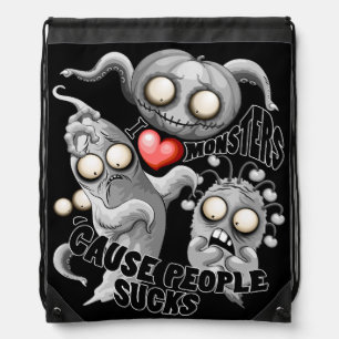 I Love Monsters 'cause People Sucks Drawstring Bag