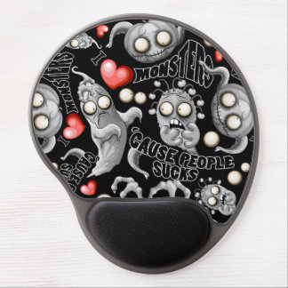 I Love Monsters 'cause People Sucks Gel Mouse Pad