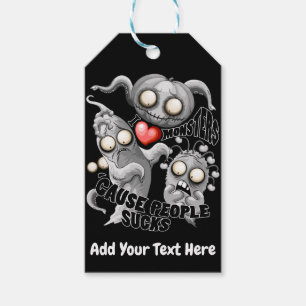 I Love Monsters 'cause People Sucks Gift Tags