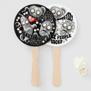 I Love Monsters 'cause People Sucks Hand Fan