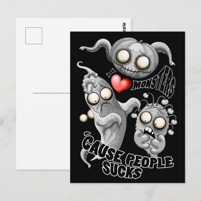 I Love Monsters 'cause People Sucks Postcard (Front/Back)