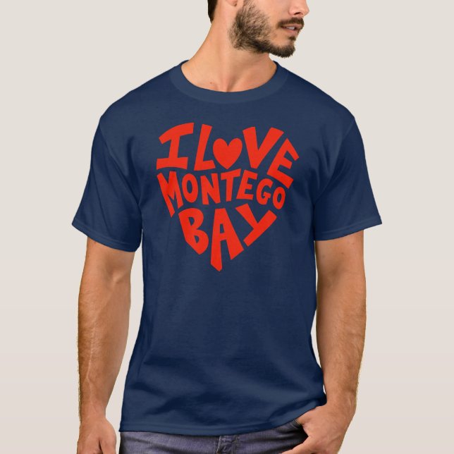 I Love Montego Bay T-Shirt (Front)