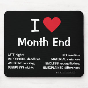 https://rlv.zcache.com/i_love_month_end_cruel_funny_accounting_quote_gift_mouse_pad-r3fa30b0dbfe14260a06de0ce2f5aeba0_x74vi_8byvr_307.jpg