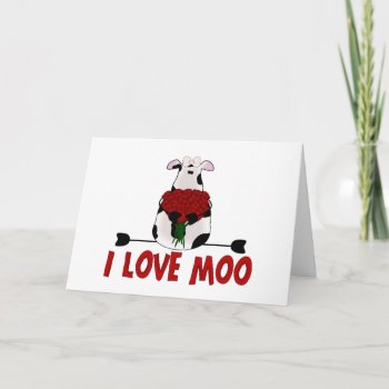 I Love Moo Card by ThePigPen at Zazzle