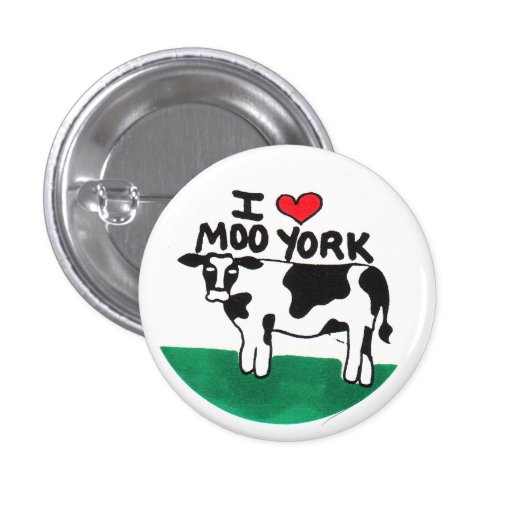 I Love Moo York Pinback Button | Zazzle