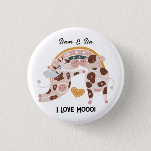 I Love Mooo Cute Cow Customized Gift Him Her       Button