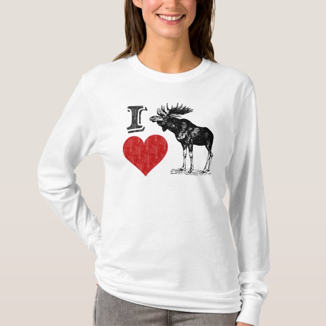 I Love Moose T-Shirt (Front)