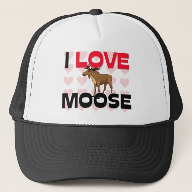 I Love Moose Trucker Hat (Front)