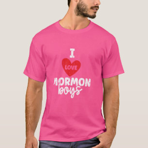 I love mormon boys - LDS mormon missionary T-Shirt