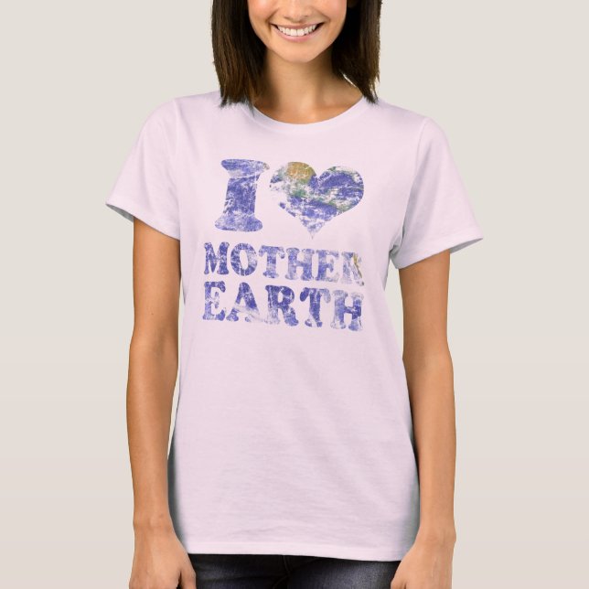 I love mother earth organic t shirt (Front)