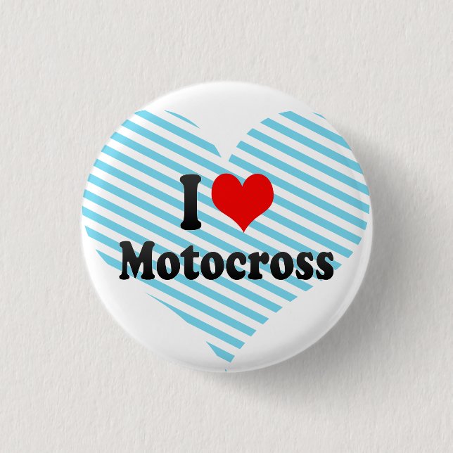 I love Motocross Button (Front)