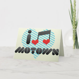 I Love Motown Card
