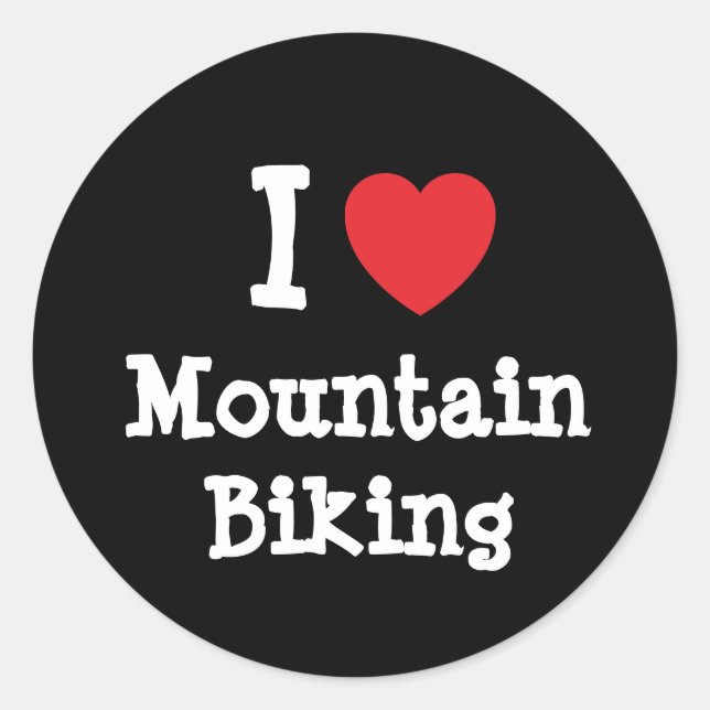 I love Mountain Biking heart custom personalized Classic Round Sticker (Front)