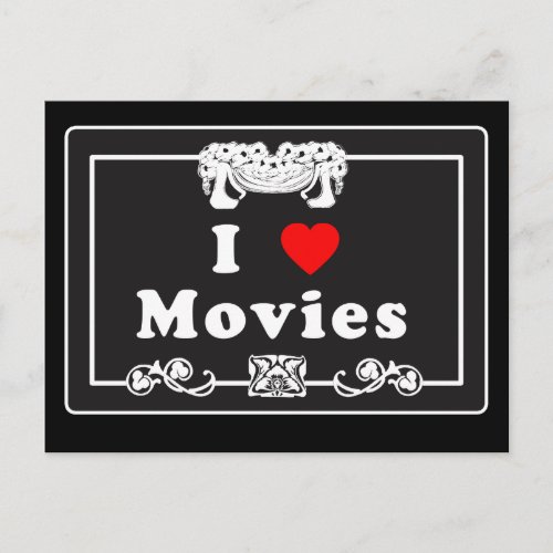 I Love Movies with Silent Movie Flair Postcard