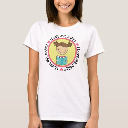 I Love Mr Darcy Jane Austen Book Club Womens T_Shirt