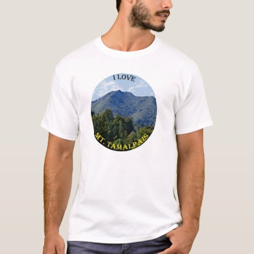 I Love Mt Tam T_Shirt