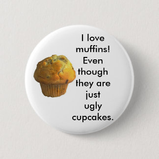 I love Muffins! Button