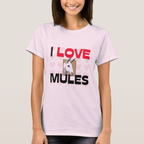 I Love Mules T_Shirt