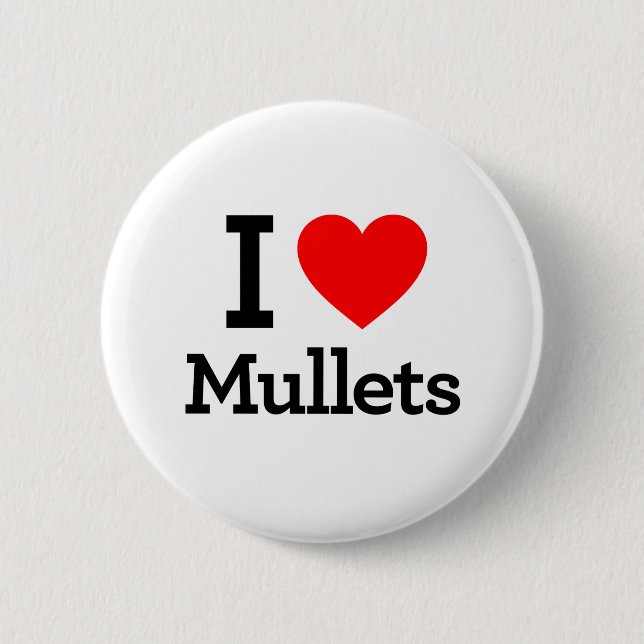 I Love Mullets Button (Front)