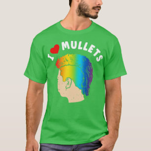 I Love Mullets Funny Mullet Rainbow Pride Hair Sty T-Shirt