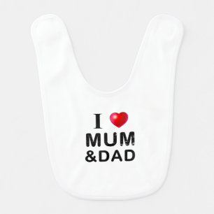 I LOVE MUM & DAD BABY BIB