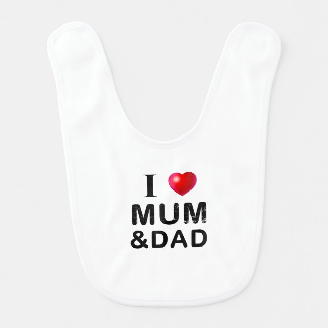 I LOVE MUM & DAD BABY BIB (Front)