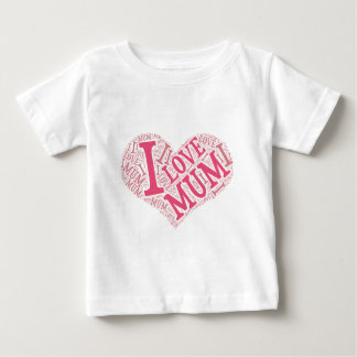 I love Mum Infant T-Shirt Vertical