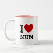 I Love Mum Mug Heart Graphic Mother Gift