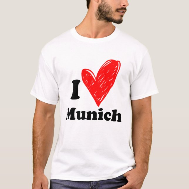 I love Munich T-Shirt (Front)