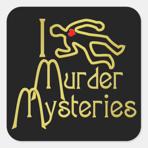 I Love Murder Mysteries Square Sticker