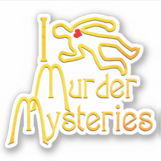 I Love Murder Mysteries Sticker