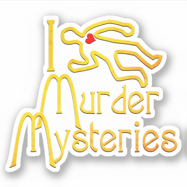 I Love Murder Mysteries Sticker (Front)