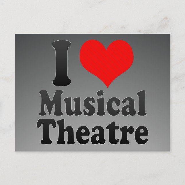 I love Musical Theatre Postcard (Front)