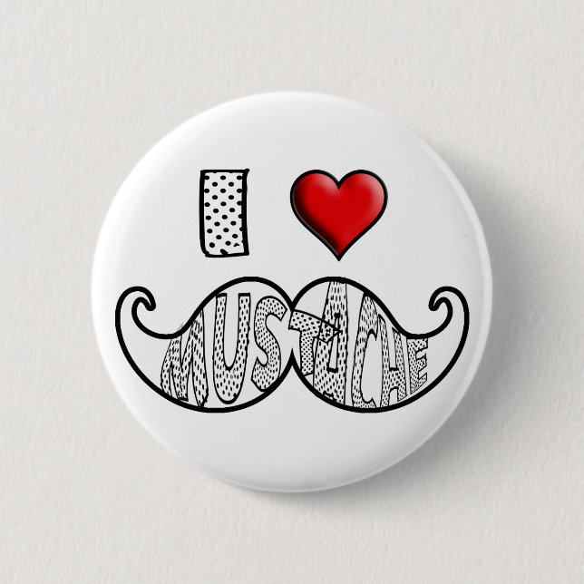I Love Mustache Button (Front)