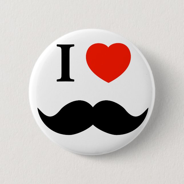 i love mustache button (Front)