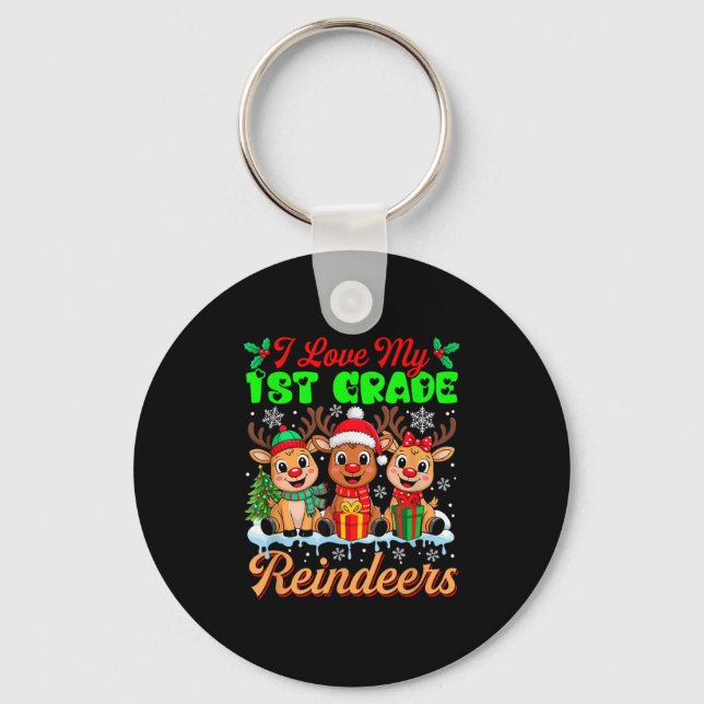 I Love My 1st Grade Reindeers Three Xmas Reindeers Keychain (Front)