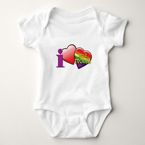 I love my 2 moms baby baby bodysuit