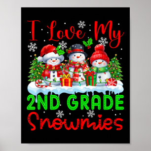I Love My 2nd Grade Snowmies Christmas Teacher Stu Poster