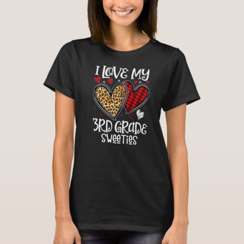 I Love My 3rd Grade Sweeties Valentines Day Teache T_Shirt