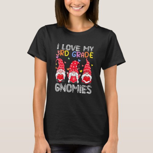 I Love My 3rd Grade Teacher Valentines Gnome Holdi T_Shirt
